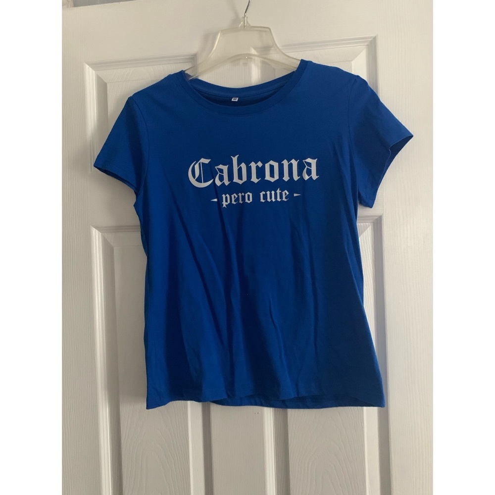 “Cabrona pero cute” shirt from Shein. Size Medium.